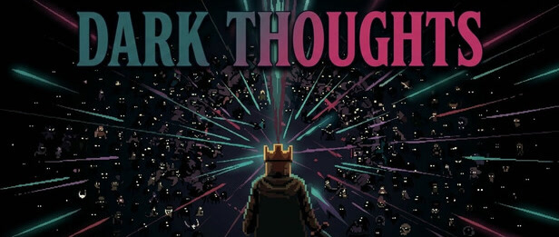 Dark Thoughts